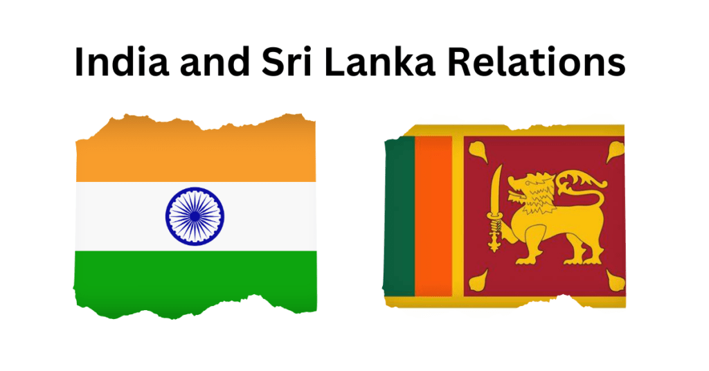 India and Sri Lanka Relations