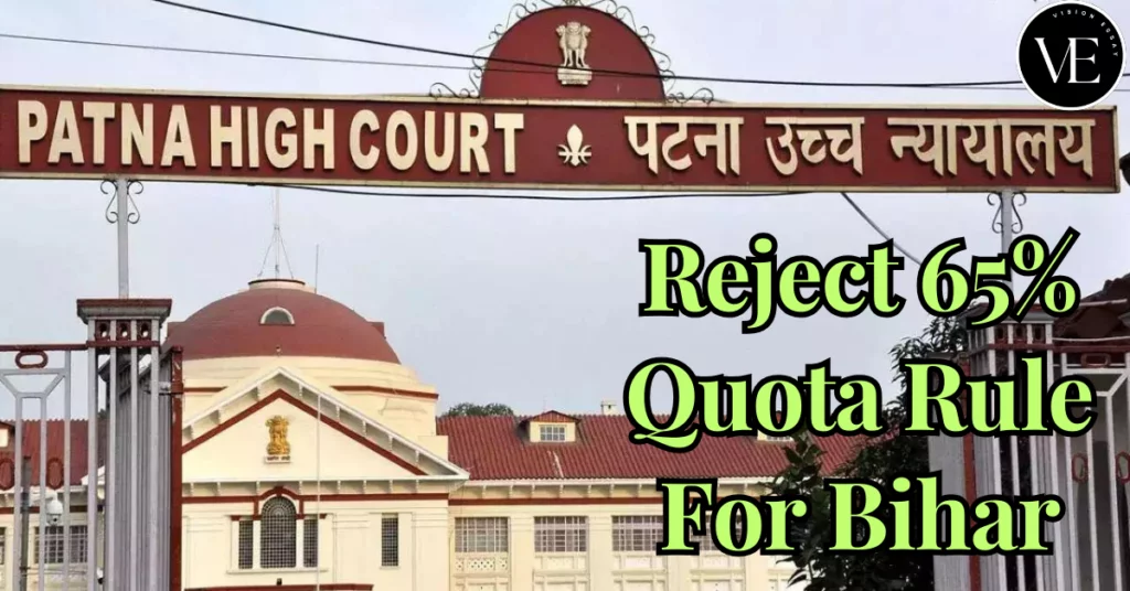 High Court Rejected the 65% Quota Rule for Bihar