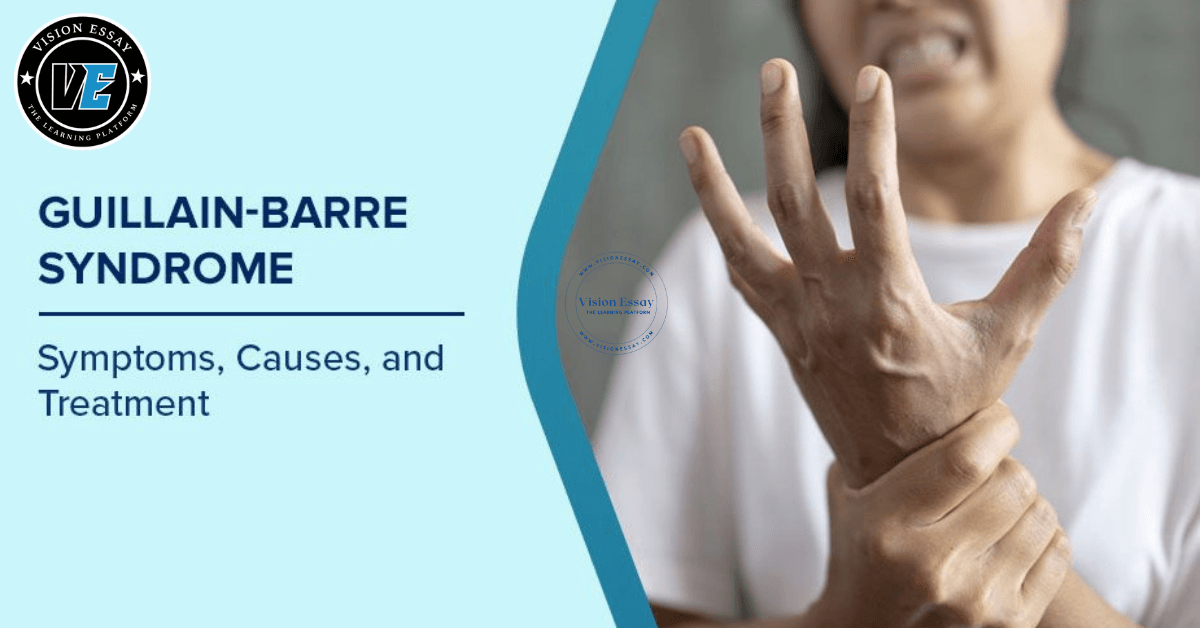 Guillain-Barré Syndrome: Symptoms, Treatment and Cause, 2025 3 Guillain-Barré Syndrome