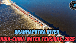 Brahmaputra River: Understanding India-China Water Tensions, 2025 8 Brahmaputra River